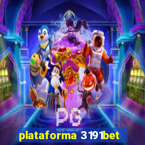 plataforma 3191bet
